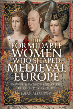 book cover for The Formidable Women who Shaped Medieval Europe