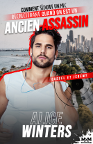Couverture du livre pour Comment séduire un mec récalcitrant quand on est un ancien assassin