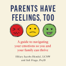 book cover for Parents Have Feelings, Too