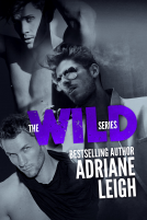 book cover for The Wild Series (#1-3): Wild, Ridge, Slade 
