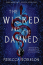 Cover Image: The Wicked and the Damned