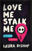 book cover for Love Me Stalk Me