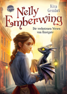 Buchcover für Nelly Emberwing (1). Die verbotenen Wesen von Rustgate