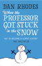 Cover Image: When the Professor Got Stuck in the Snow
