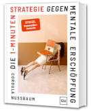 Buchcover für Die 1-Minuten-Strategie gegen mentale Erschöpfung