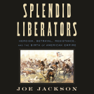 book cover for Splendid Liberators
