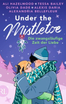 Buchcover für Under the Mistletoe – Die zwangsläufige Zeit der Liebe