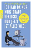 Buchcover für Ich hab da nur kurz draufgeklickt, und jetzt ist alles weg!