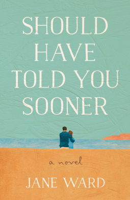 book cover for Should Have Told You Sooner