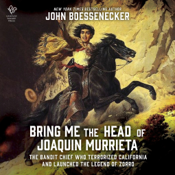 book cover for Bring Me the Head of Joaquin Murrieta