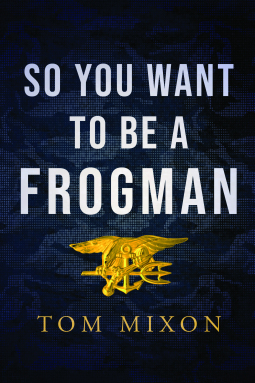 book cover for So You Want To Be a Frogman