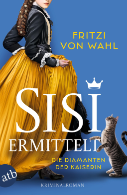 Buchcover für Sisi ermittelt – Die Diamanten der Kaiserin