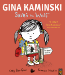 book cover for Gina Kaminski Saves the Wolf