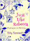 Cover Image: Just Like Rebecca