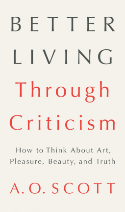 book cover for Better Living Through Criticism