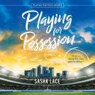 book cover for Playing for Possession