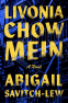 Cover Image: Livonia Chow Mein