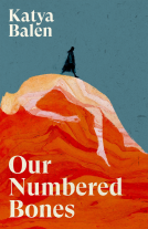 book cover for Our Numbered Bones