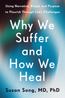 book cover for Why We Suffer and How We Heal