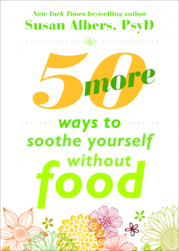 book cover for 50 More Ways to Soothe Yourself Without Food