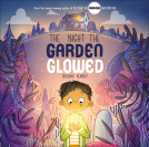 book cover for The Night the Garden Glowed