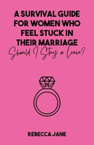 book cover for A Survival Guide For Women Who Feel Stuck In Their Marriage