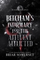book cover for Beecham's Infirmary for the Affluent Afflicted