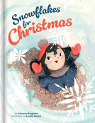 book cover for Snowflakes for Christmas – A Mindful and Heartwarming Holiday Story | Kids Books Ages 4–6 | Christmas Picture Book for Pre-K to Grade 3