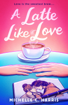 book cover for A Latte Like Love