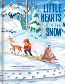 book cover for Little Hearts in the Snow – A Cozy Winter Picture Book About Friendship, Kindness, and Nature | Kids Books Ages 4–6 | Pre-K to Grade 2