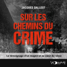 Couverture du livre pour Sur les chemins du crime