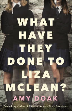 book cover for What Have They Done to Liza McLean?