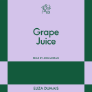 book cover for Grape Juice