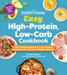 book cover for The Everything Easy High-Protein, Low-Carb Cookbook
