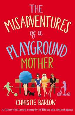 book cover for The Misadventures of a Playground Mother