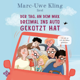 Buchcover für Der Tag, an dem Max dreimal ins Auto gekotzt hat