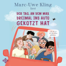 Buchcover für Der Tag, an dem Max dreimal ins Auto gekotzt hat