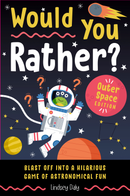 book cover for Would You Rather? Outer Space Edition