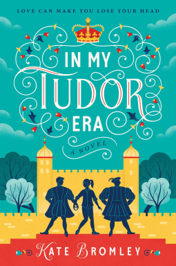 book cover for In My Tudor Era