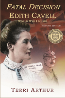 book cover for Fatal Decision: Edith Cavell, World War I Nurse (2nd edition)