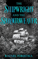 book cover for The Shipwright and the Shroudweaver