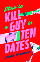 book cover for How to Kill a Guy in Ten Dates