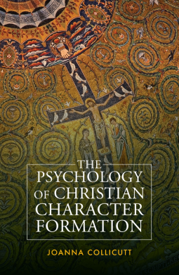book cover for The Psychology of Christian Character Formation