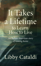 book cover for It Takes a Lifetime to Learn How to Live