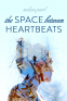 Cover Image: The Space Between Heartbeats