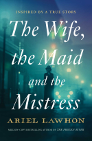 book cover for The Wife, the Maid and the Mistress