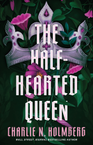 book cover for The Half-Hearted Queen