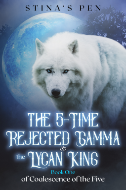 book cover for The 5-Time Rejected Gamma & the Lycan King