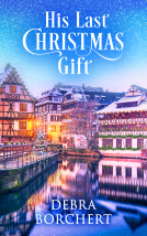 book cover for His Last Christmas Gift