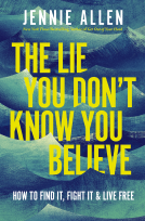 book cover for The Lie You Don't Know You Believe